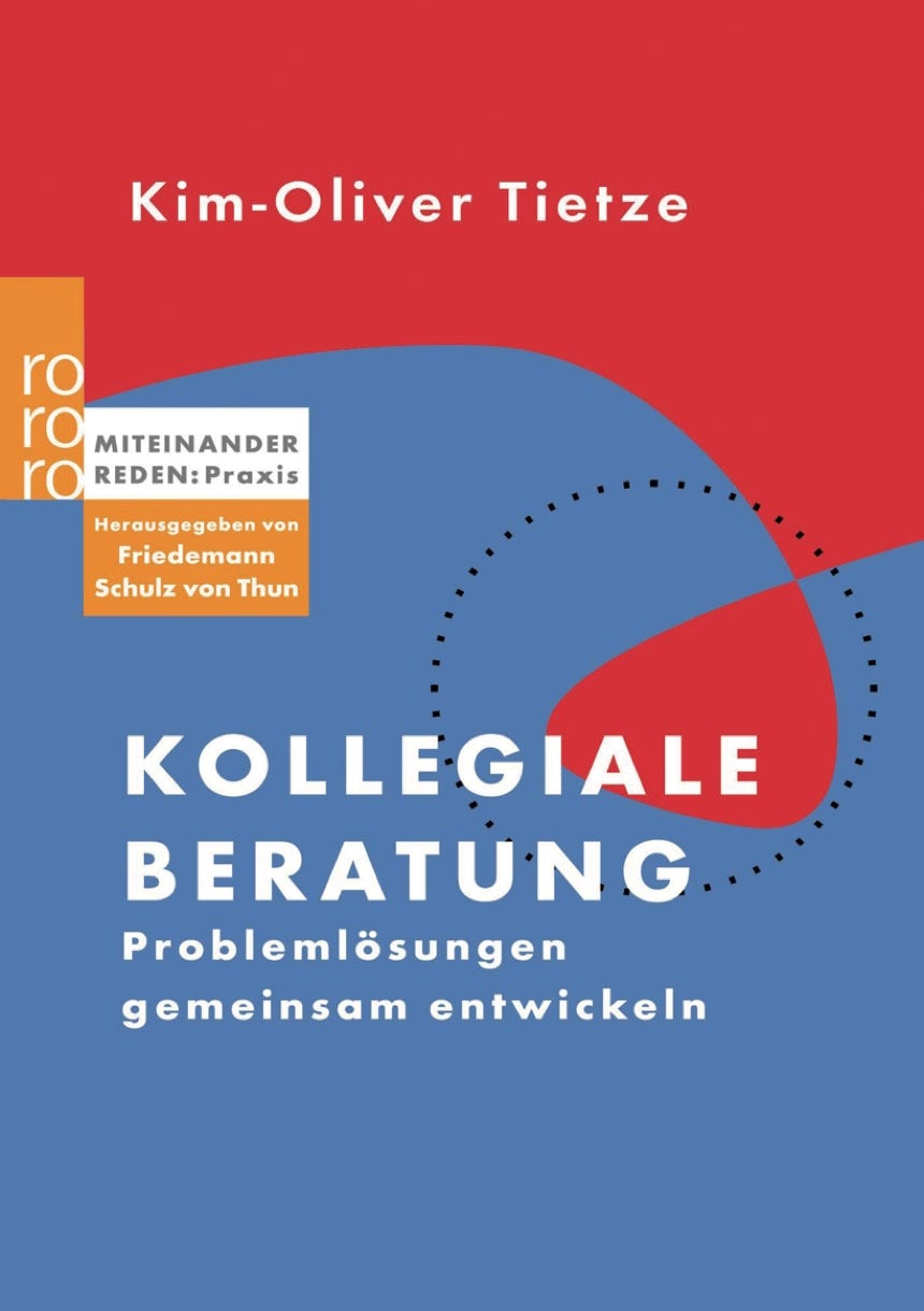 Buchtitel des Rowohlt-Buchs "Kollegiale Beratung – Problemlösungen gemeinsam entwickeln" von Dr. Kim-Oliver Tietze